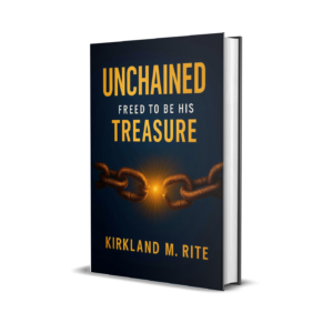 Unchained: Freed to be His Treasure